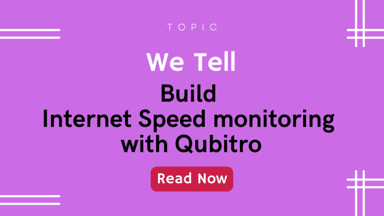 Build Internet Speed monitoring with Qubitro