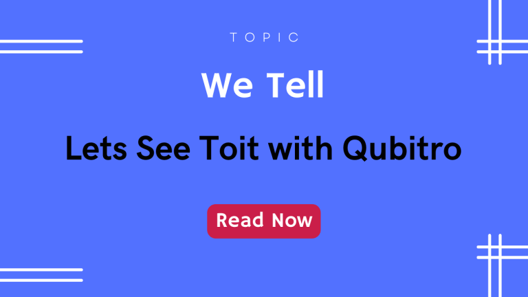 Lets See Toit with Qubitro