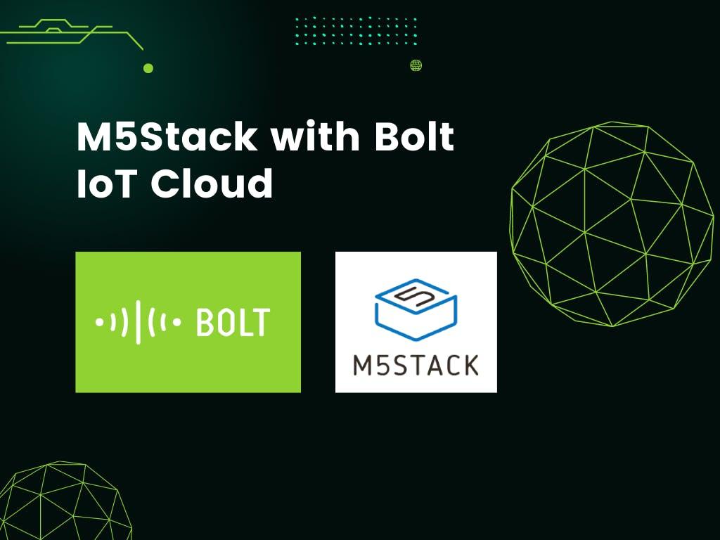 M5Stack with Bolt IoT Cloud